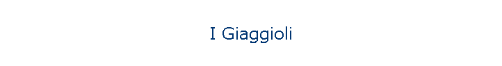 I Giaggioli